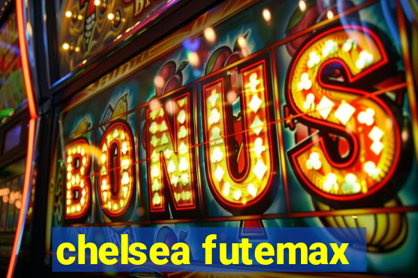 chelsea futemax